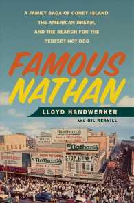 Famous Nathan : A Family Saga of Coney Island, the American Dream, and the Search for the Perfect Hot Dog