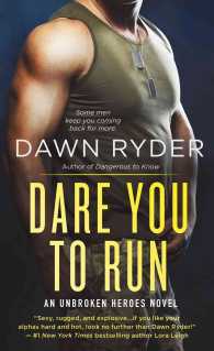 Dare You to Run (Unbroken Heroes)