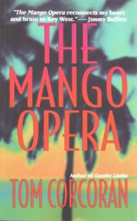 The Mango Opera (Alex Rutledge Mysteries") 〈1〉