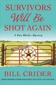 Survivors Will Be Shot Again (Sheriff Dan Rhodes Mysteries)