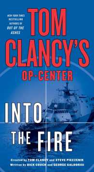 Into the Fire (Tom Clancy's Op-center) （Reissue）