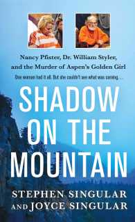 Shadow on the Mountain : Nancy Pfister, Dr. William Styler, and the Murder of Aspen's Golden Girl