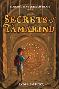 Secrets of Tamarind (The Book of Tamarind) （Reprint）