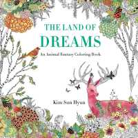 The Land of Dreams : An Animal Fantasy Coloring Book （CLR CSM）