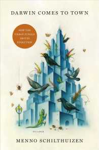 Darwin Comes to Town : How the Urban Jungle Drives Evolution