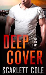 Deep Cover (Love over Duty)