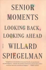 Senior Moments: Looking Back, Looking Ahead