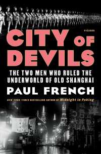City of Devils : The Two Men Who Ruled the Underworld of Old Shanghai