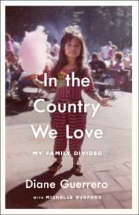 In the Country We Love : My Family Divided （Reprint）