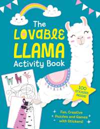 The Lovable Llama Activity Book : Fun, Creative Puzzles and Games with Stickers! （CSM STK）