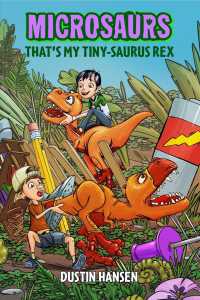That's My Tiny-saurus Rex (Microsaurs)