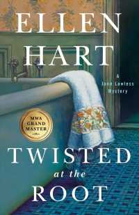 Twisted at the Root : A Jane Lawless Mystery (Jane Lawless Mysteries)