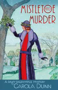 Mistletoe and Murder (Daisy Dalrymple Mysteries") 〈11〉