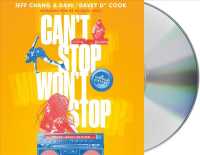 Can't Stop Won't Stop : A Hip-hop History （Unabridged）