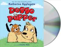 Doggo and Pupper (Doggo and Pupper) （Unabridged）