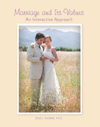 Marriage and Its Values : An Interactive Approach （7TH）