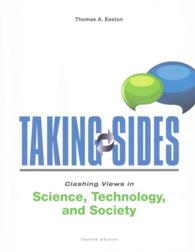 Taking Sides : Clashing Views in Science, Technology, and Society (Taking Sides) （12TH）