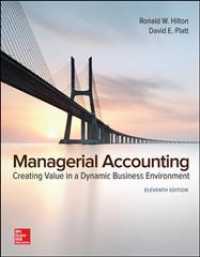 Managerial Accounting : Creating Value in a Dynamic Business Environment （11 LSLF ST）