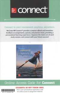 Seeley's Essentials of Anatomy & Physiology McGraw-Hill Connect Access Code （10 PSC STU）