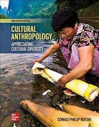 Cultural Anthropology Loose Leaf Edition （19TH Looseleaf）