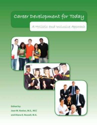 Career Development for Today : A Holistic and Inclusive Approach