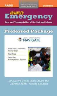 Advanced Emergency Care and Transportation of the Sick and Injured : Preferred Package 2.0 （2 PCK HAR/）