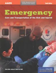 Emergency Care and Transportation of the Sick and Injured (Orange Book Series) （10 PCK PAP）