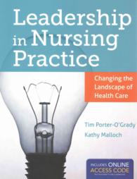 Leadership in Nursing Practice + Blackboard Passcode : Changing the Landscape of Health Care （1 PCK PAP/）