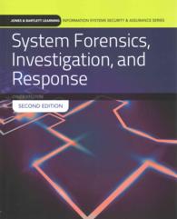 System Forensics, Investigation, and Response (Jones & Bartlett Learning Information Systems Security & Assurance) （2 PCK PAP/）