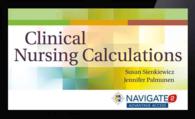 Clinical Nursing Calculations (Navigate 2 Advantage Digital) （PSC）