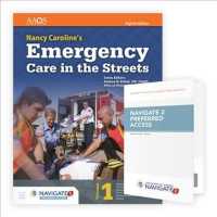 Nancy Carolines Emergency Care in the Streets : Navigate 2 Preferred Access （8 PSC）