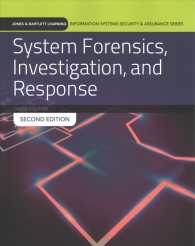 System Forensics, Investigation and Response (Jones & Bartlett Learning Information Systems Security & Assurance) （2 PCK PAP/）
