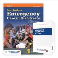 Nancy Carolines Emergency Care in the Streets : Navigate 2 Advantage Access （8 PSC）