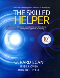 The Skilled Helper : A Problem-management and Opportunity-development Approach to Helping （10 STU WKB）
