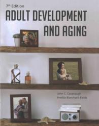 Bundle: Adult Development and Aging, 7th + Coursemate Printed Access Card （7TH）
