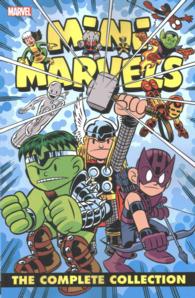 Mini Marvels : The Complete Collection (Mini Marvels)