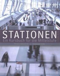Stationen : Ein Kursbuch Fur De Mittelstufe （3 PCK ACT）