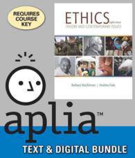 Ethics + Aplia, 1-term Access : Theory and Contemporary Issues （8 PCK PAP/）