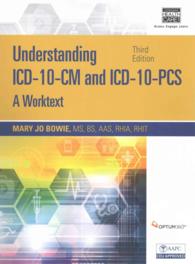 Understanding ICD-10-CM and ICD-10-PCS : A Worktext （3 SPI）