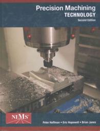 Precision Machining Technology + MindTap Mechanical Engineering Access Card （2 PCK HAR/）