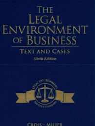 The Legal Environment of Business : Text and Cases （9 PCK HAR/）