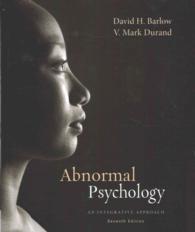 Abnormal Psychology : An Integrative Approach （7 PCK HAR/）