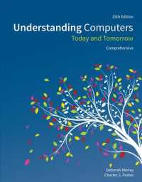 Understanding Computers + Sam 2013 Assessment, Training and Projects with Mindtap Reader for Understanding Computers Today and Tomorrow Printed Access （15 PAP/PSC）
