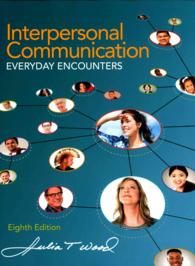 Interpersonal Communication : Everyday Encounters （8 PCK PAP/）