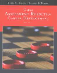 Using Assessment Results for Career Development 9th Ed. + Principles & Applications of Assessment in Counseling 4th Ed. （9 PCK PAP/）