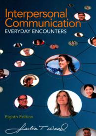 Interpersonal Communication : Everyday Encounters （8 PCK UNBN）