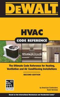 Dewalt Hvac Code Reference : Based on the 2015 International Mechanical Code (Dewalt Trade Reference Series) （2 SPI）