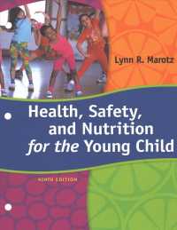 Health, Safety, and Nutrition for the Young Child （9 PCK UNBN）