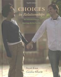 Choices in Relationships : An Introduction to Marriage and the Family （12 PCK HAR）
