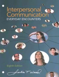 Interpersonal Communication : Everyday Encounters （8 PCK UNBN）